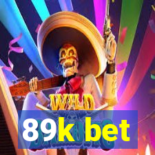 89k bet